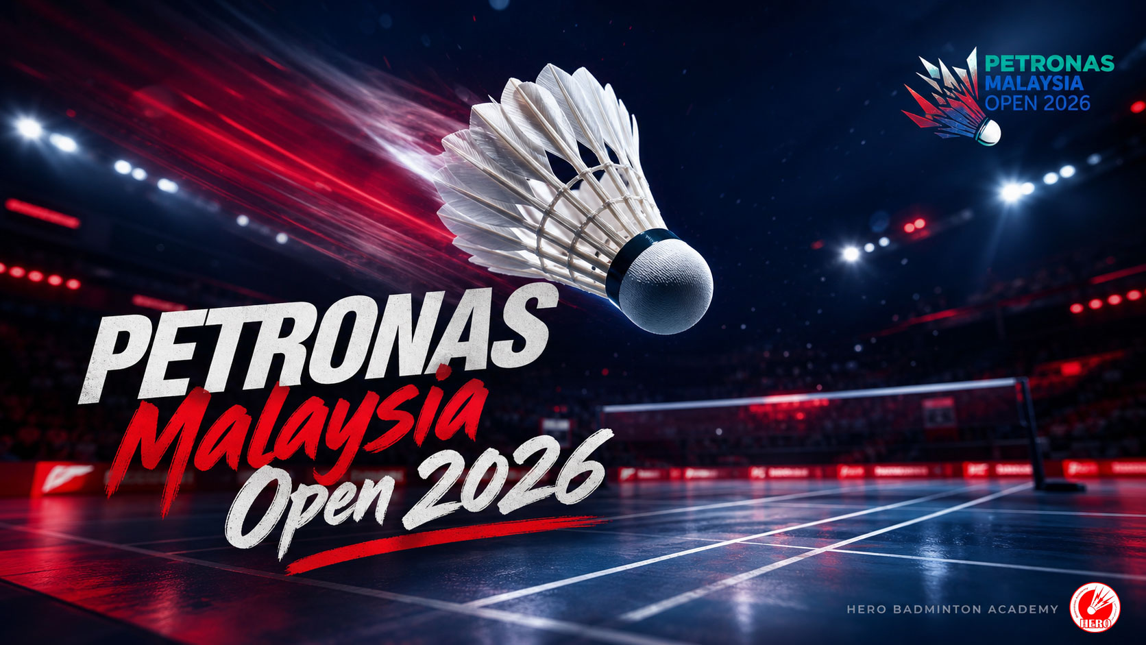 پوستر مسابقات PETRONAS Malaysia Open 2026 در استادیوم آکسیاتا آرنا کوالالامپور