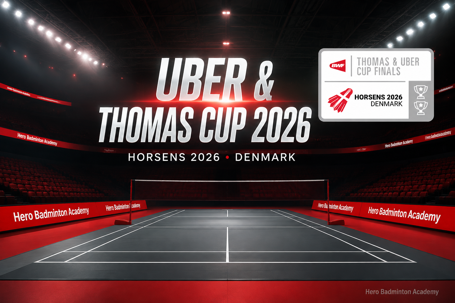 پوستر مسابقات تیمی بدمینتون BWF Thomas & Uber Cup Finals 2026 در سالن Forum Horsens دانمارک