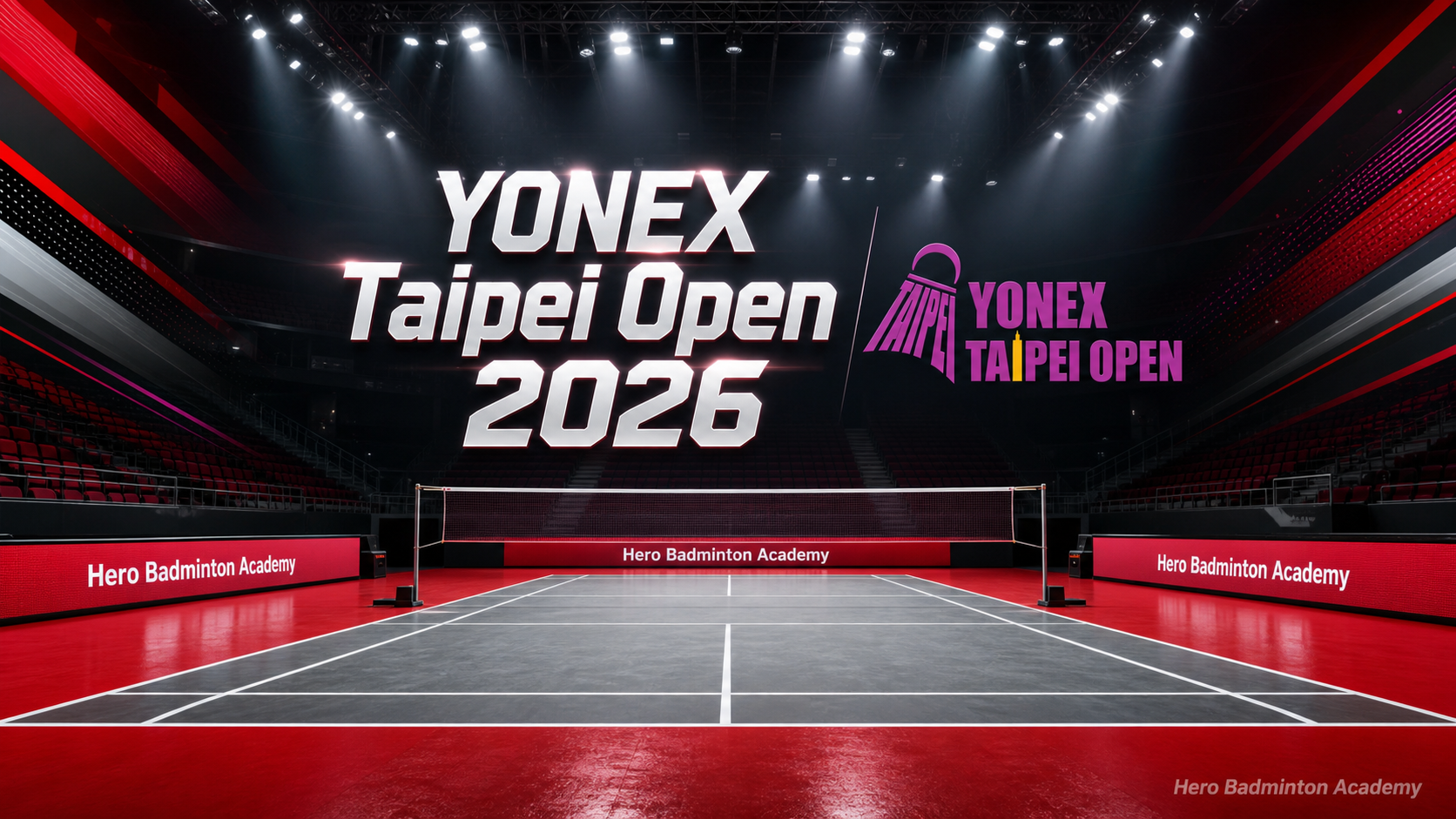 پوستر مسابقات بدمینتون YONEX Taipei Open 2026 در سالن Taipei Arena تایوان